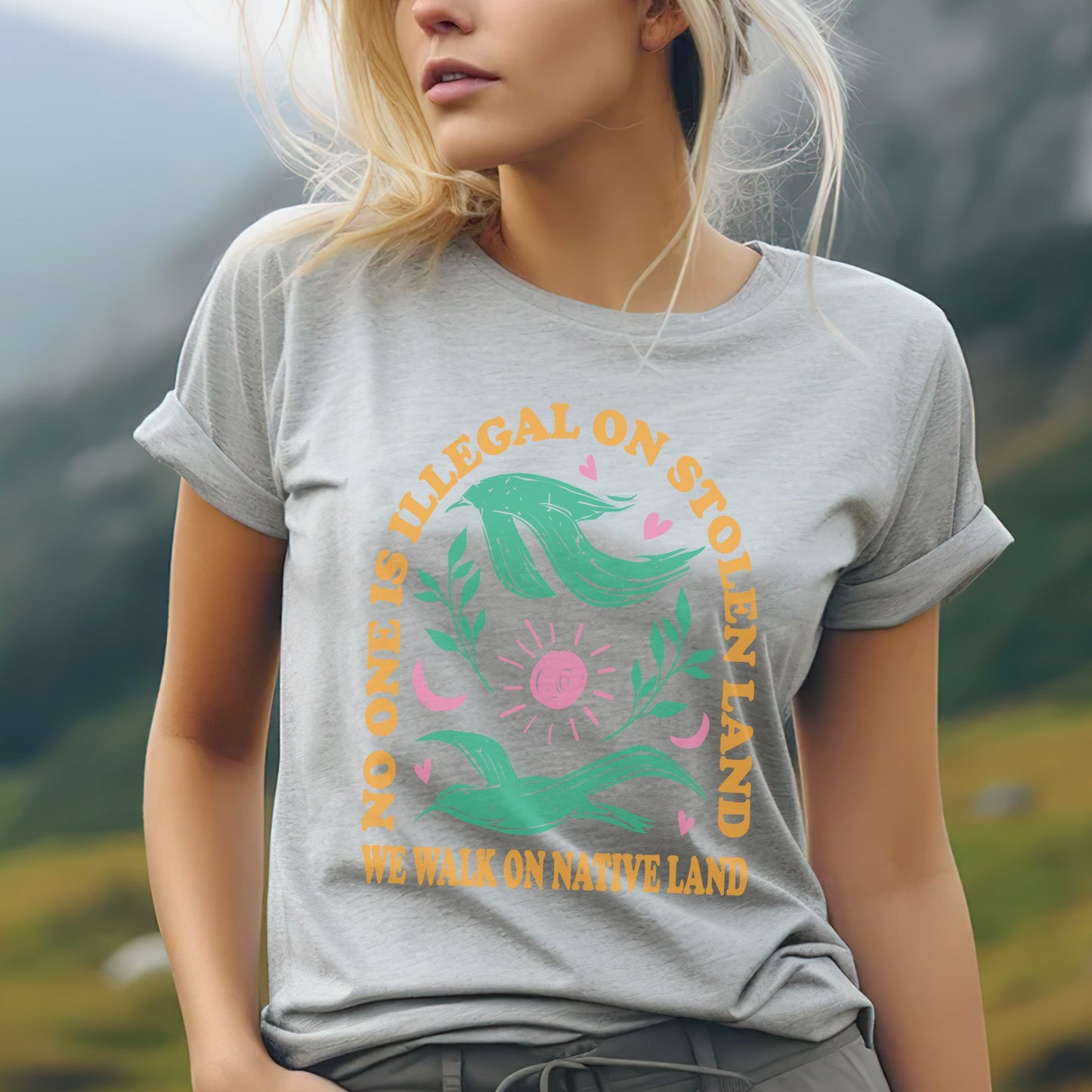 NO ONE IS ILLEGAL ON STOLEN LAND. WE WALK ON NATIVE LAND Style 3 - One Sides Unisex T-Shirt/T-Shirt V-Neck/Hoodie/Sweatshirt