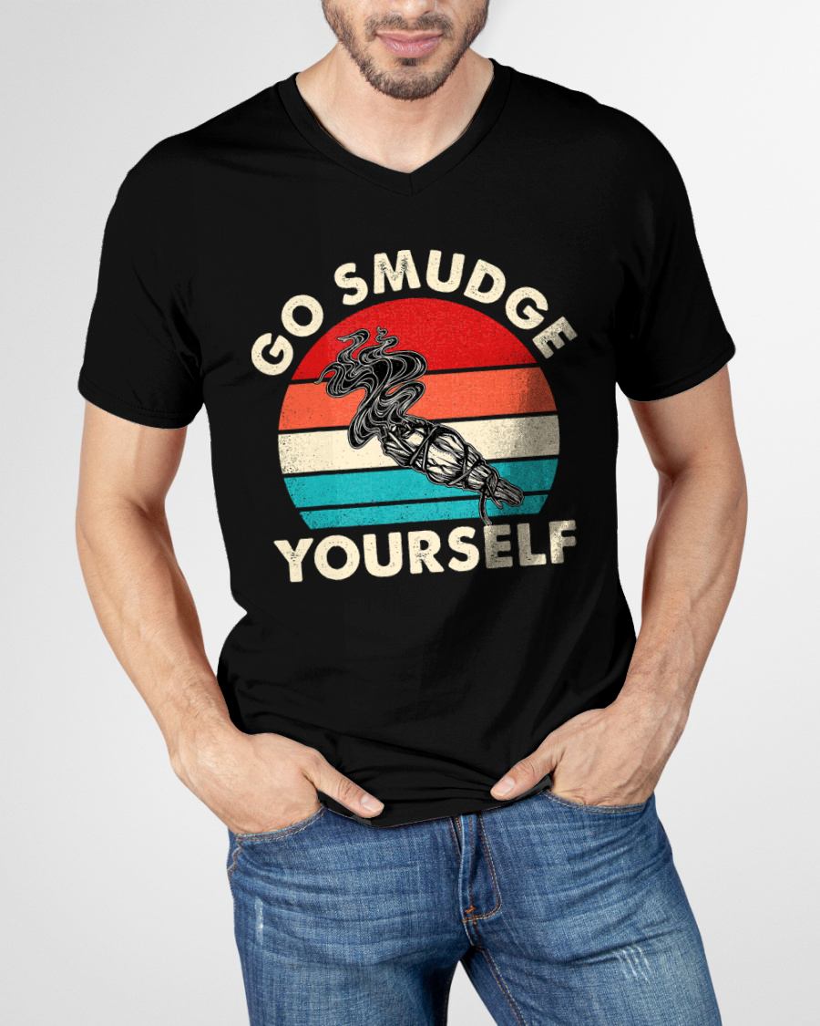 Go Smudge Yourself Native American Funny Smudging Feather T-Shirt