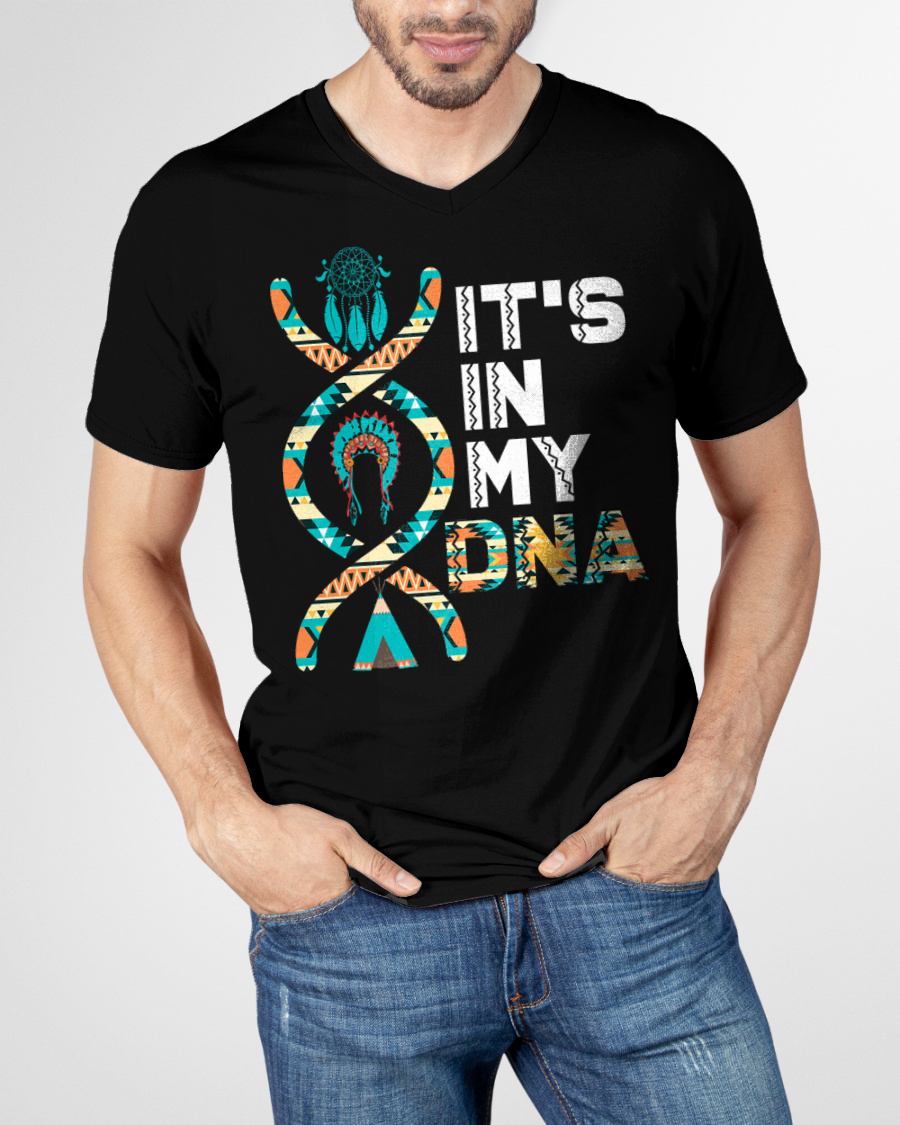 It's In My DNA Indigenous People's Day Native American Mens T-Shirt