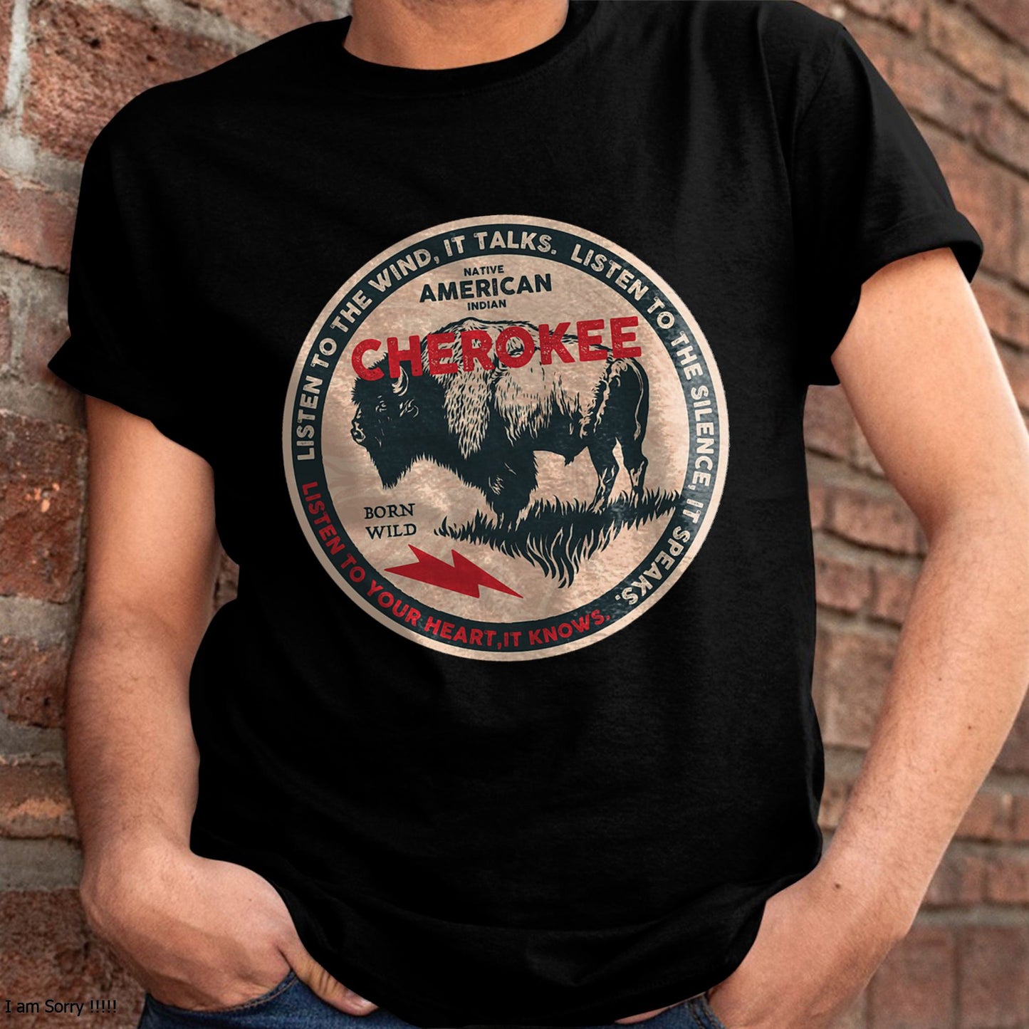 Cherokee Native American Indian Born Freedom Wild Buffalo T-Shirt
