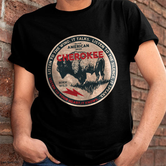 Cherokee Native American Indian Born Freedom Wild Buffalo T-Shirt