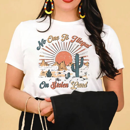 NO ONE IS ILLEGAL ON STOLEN LAND Style 12 - One Sides Unisex T-Shirt/T-Shirt V-Neck/Hoodie/Sweatshirt