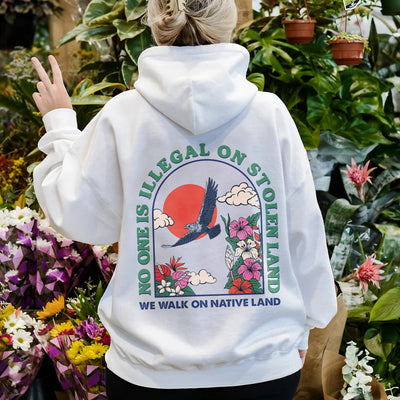 NO ONE IS ILLEGAL ON STOLEN LAND. WE WALK ON NATIVE LAND Style 4 - Two Sides Unisex T-Shirt/T-Shirt V-Neck/Hoodie/Sweatshirt