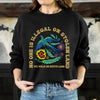 NO ONE IS ILLEGAL ON STOLEN LAND. WE WALK ON NATIVE LAND Style 10 - One Sides Unisex T-Shirt/Hoodie/Sweatshirt