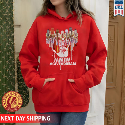 Give A Dream MMIW Native American Unisex T-Shirt/Hoodie/Sweatshirt