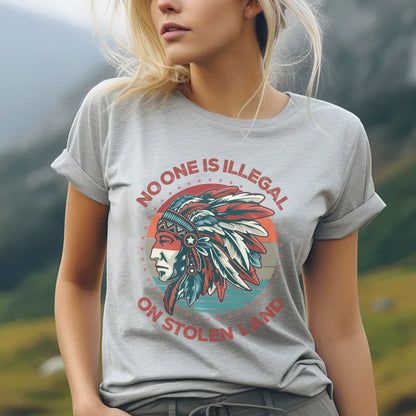 NO ONE IS ILLEGAL ON STOLEN LAND Style 13 - One Sides Unisex T-Shirt/T-Shirt V-Neck/Hoodie/Sweatshirt