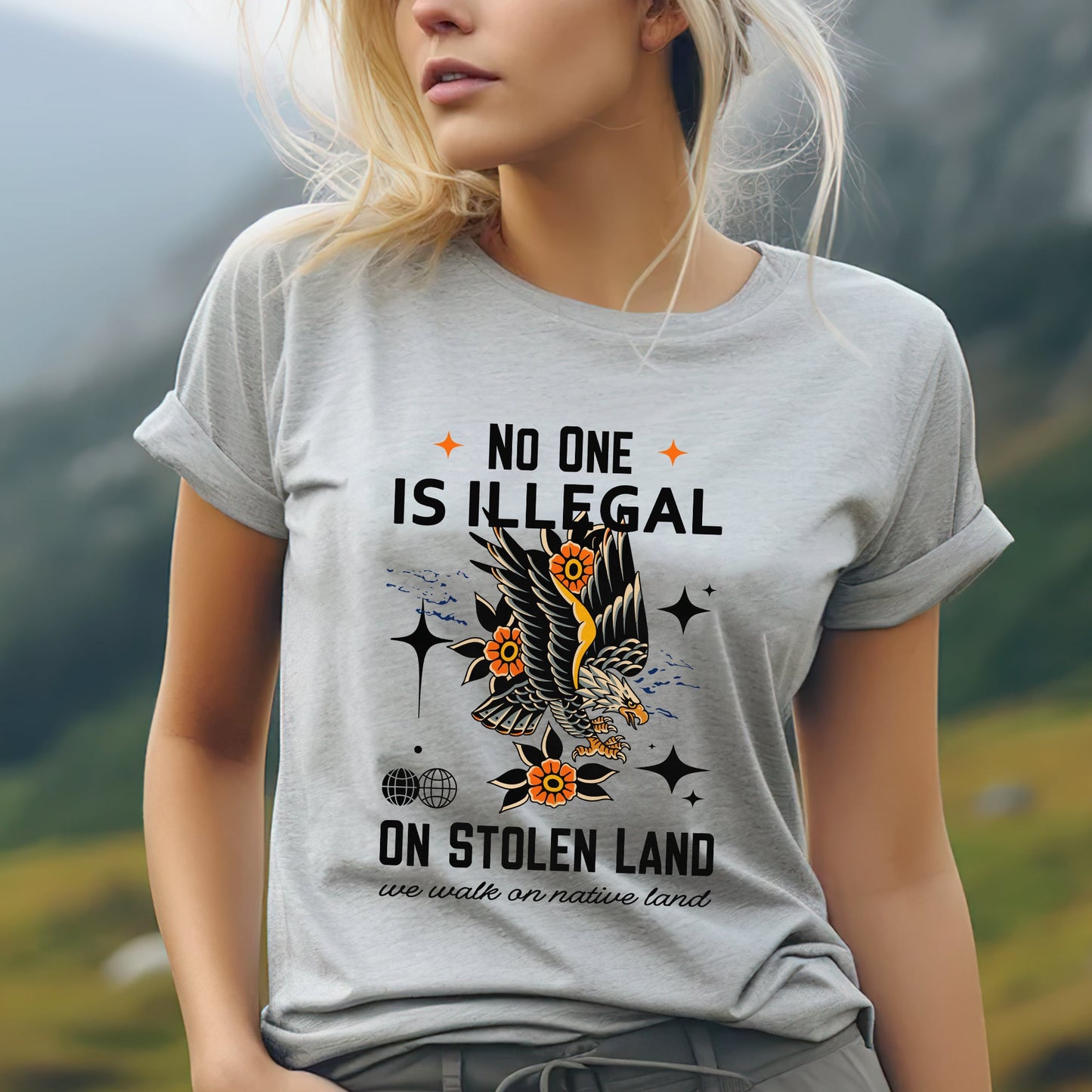 NO ONE IS ILLEGAL ON STOLEN LAND. WE WALK ON NATIVE LAND Style 11 - One Sides Unisex T-Shirt/T-Shirt V-Neck/Hoodie/Sweatshirt