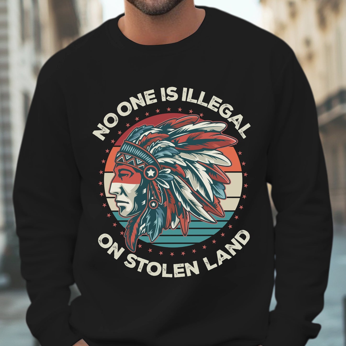 NO ONE IS ILLEGAL ON STOLEN LAND Style 13 - One Sides Unisex T-Shirt/T-Shirt V-Neck/Hoodie/Sweatshirt