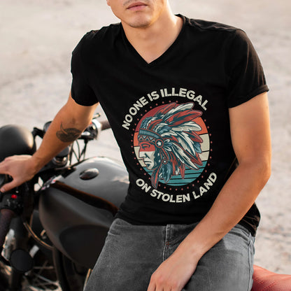 NO ONE IS ILLEGAL ON STOLEN LAND Style 13 - One Sides Unisex T-Shirt/T-Shirt V-Neck/Hoodie/Sweatshirt