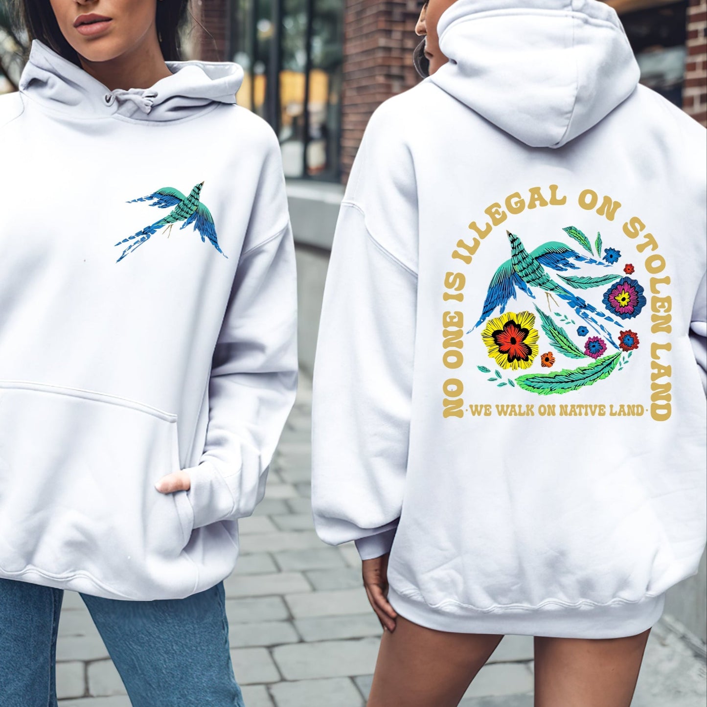 NO ONE IS ILLEGAL ON STOLEN LAND. WE WALK ON NATIVE LAND Style 10 - Two Sides Unisex T-Shirt/T-Shirt V-Neck/Hoodie/Sweatshirt