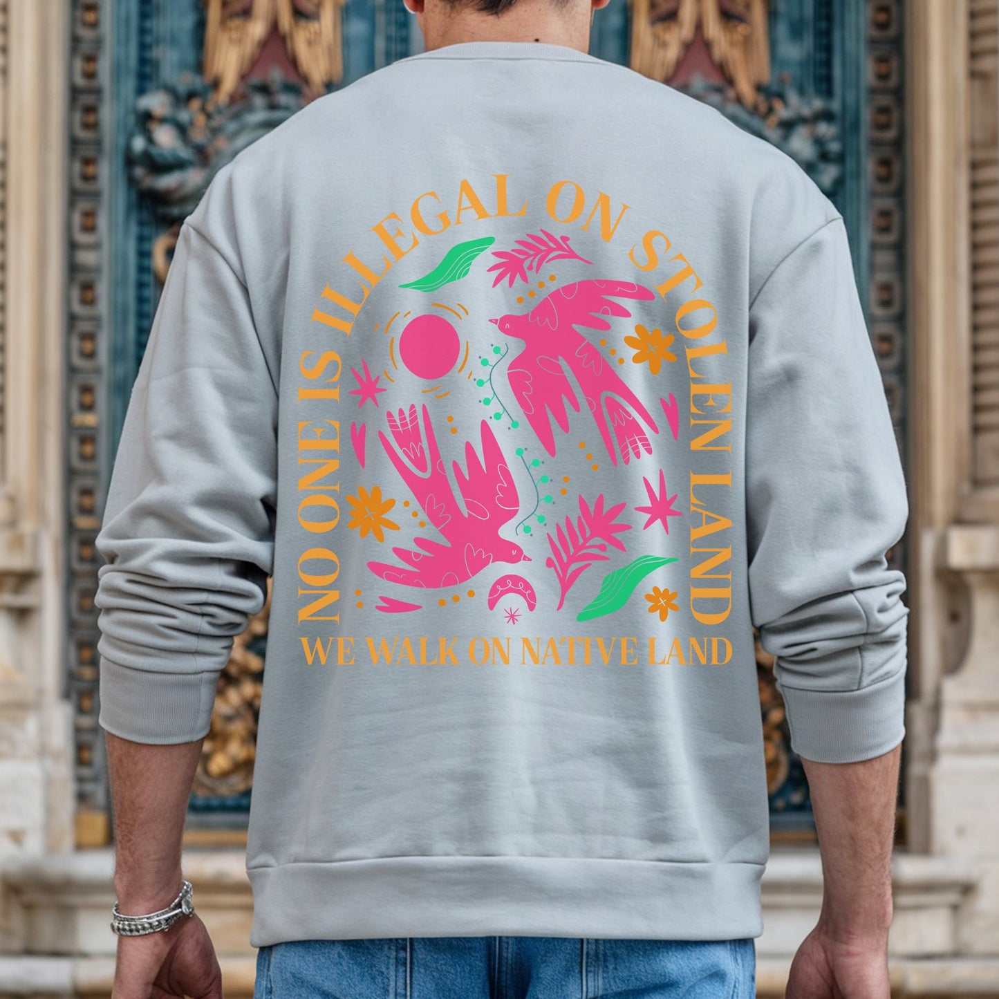 NO ONE IS ILLEGAL ON STOLEN LAND. WE WALK ON NATIVE LAND Style 2 - Two Sides Unisex T-Shirt/T-Shirt V-Neck/Hoodie/Sweatshirt