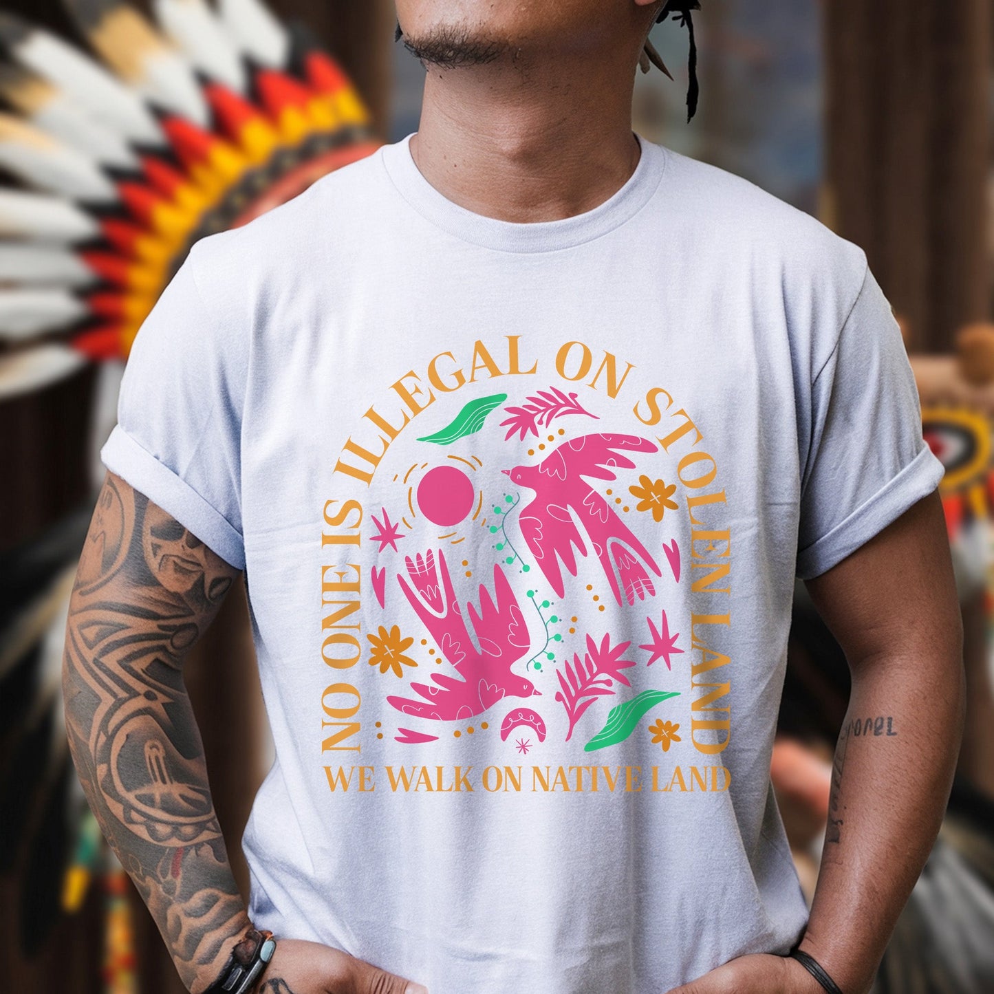 NO ONE IS ILLEGAL ON STOLEN LAND. WE WALK ON NATIVE LAND Style 2 - One Sides Unisex T-Shirt/Hoodie/Sweatshirt