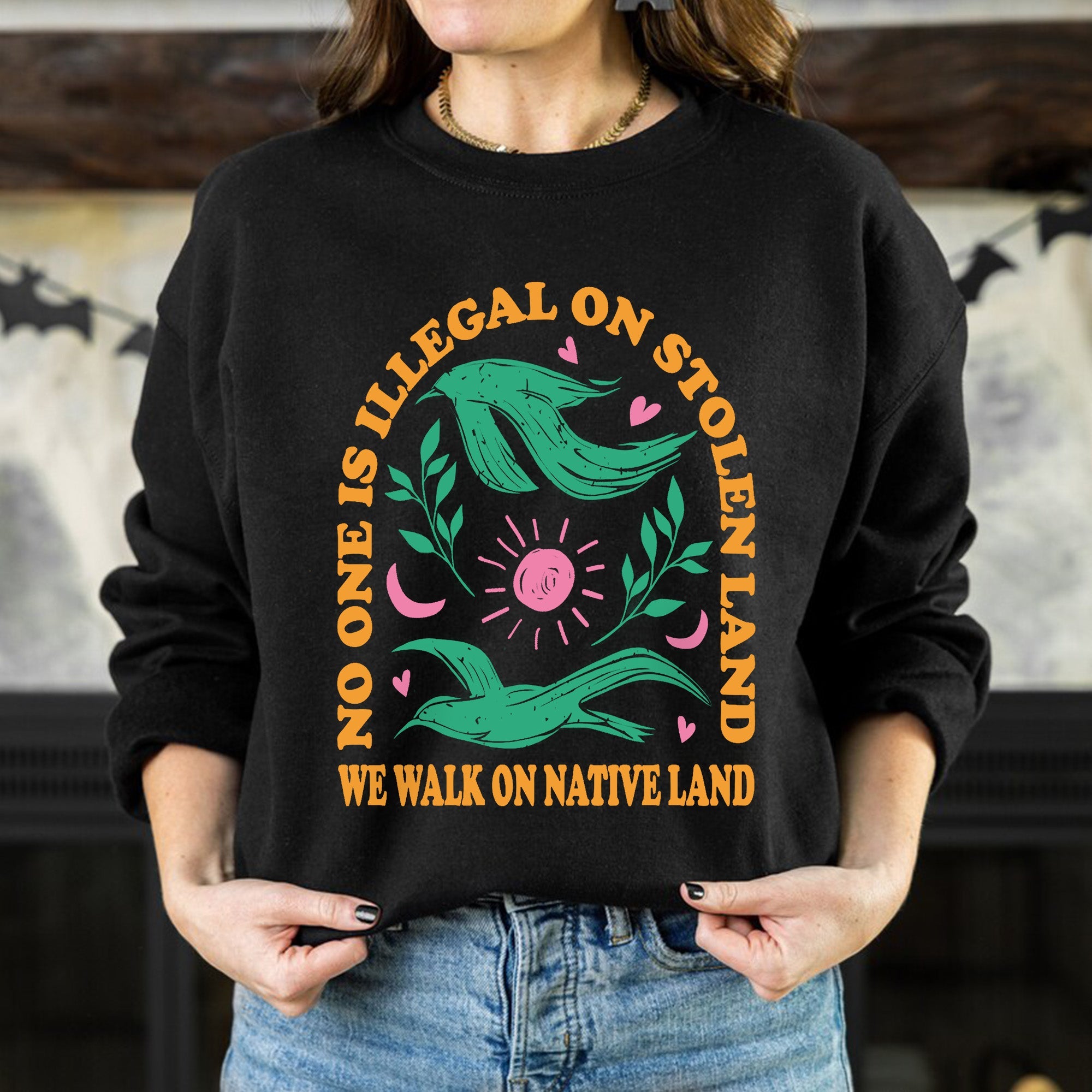 NO ONE IS ILLEGAL ON STOLEN LAND. WE WALK ON NATIVE LAND Style 3 - One Sides Unisex T-Shirt/T-Shirt V-Neck/Hoodie/Sweatshirt