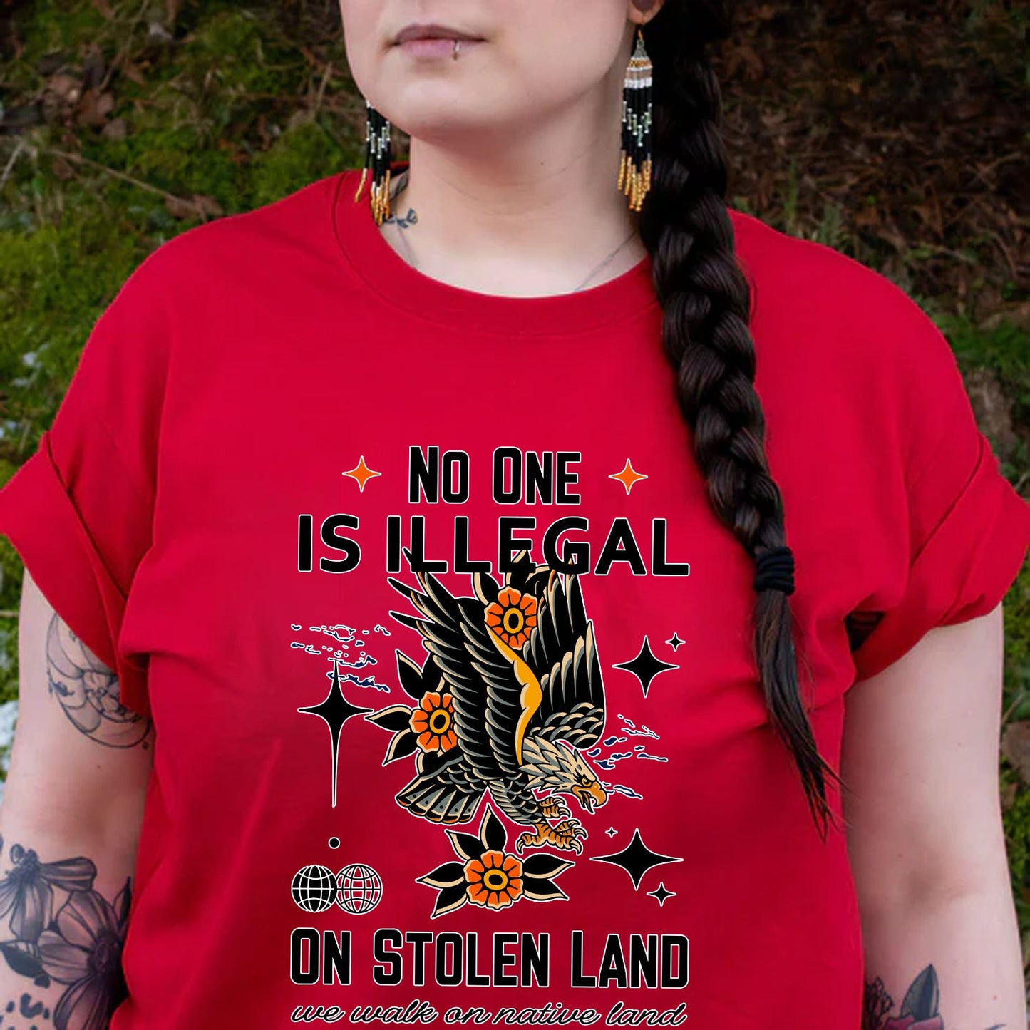NO ONE IS ILLEGAL ON STOLEN LAND. WE WALK ON NATIVE LAND Style 11 - One Sides Unisex T-Shirt/T-Shirt V-Neck/Hoodie/Sweatshirt