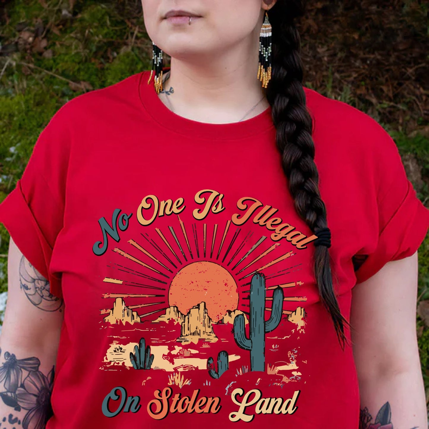 NO ONE IS ILLEGAL ON STOLEN LAND Style 12 - One Sides Unisex T-Shirt/T-Shirt V-Neck/Hoodie/Sweatshirt