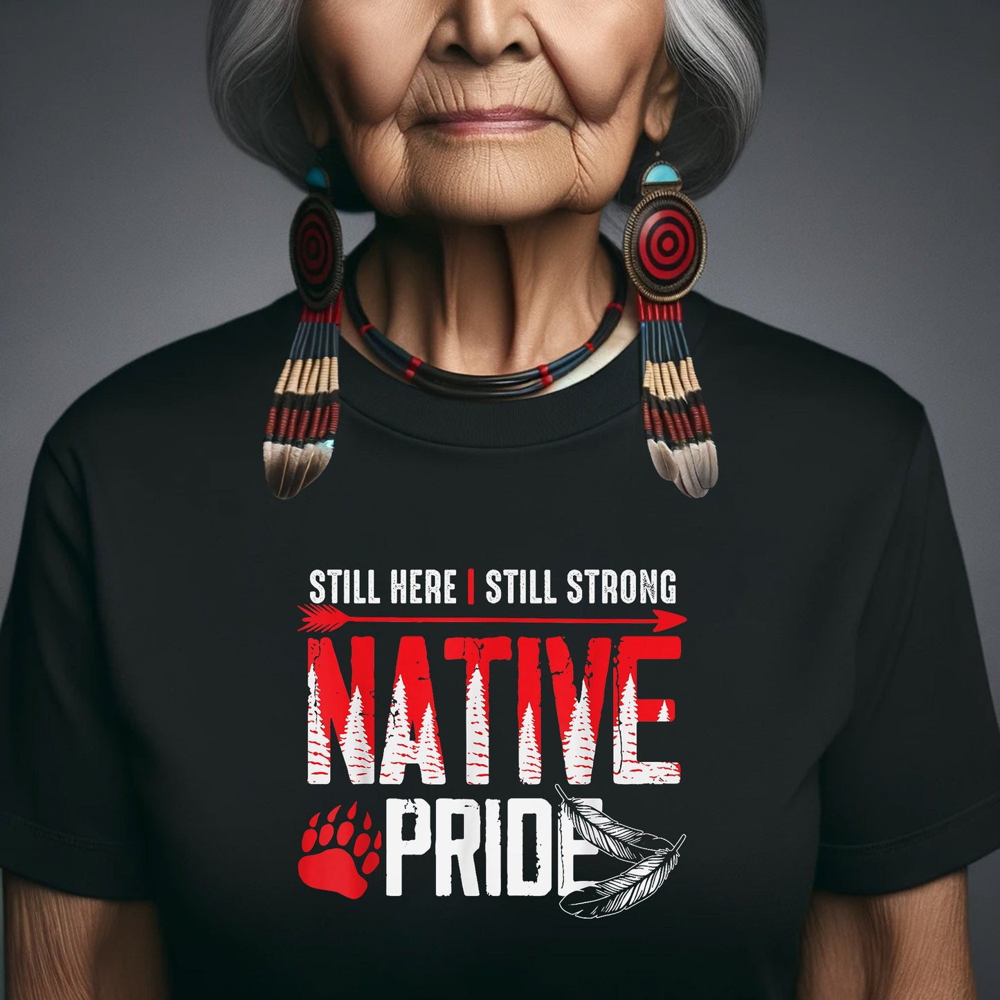 Still Here Still Strong Native Pride Unisex T-Shirt/Hoodie/Sweatshirt