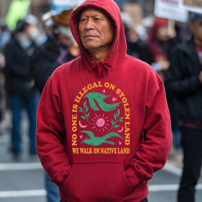 NO ONE IS ILLEGAL ON STOLEN LAND. WE WALK ON NATIVE LAND Style 3 - One Sides Unisex T-Shirt/T-Shirt V-Neck/Hoodie/Sweatshirt