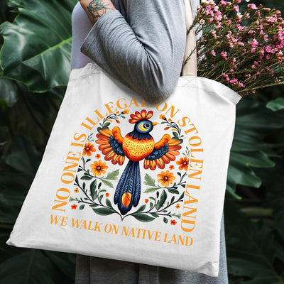 NO ONE IS ILLEGAL ON STOLEN LAND. WE WALK ON NATIVE LAND - Tote Bag