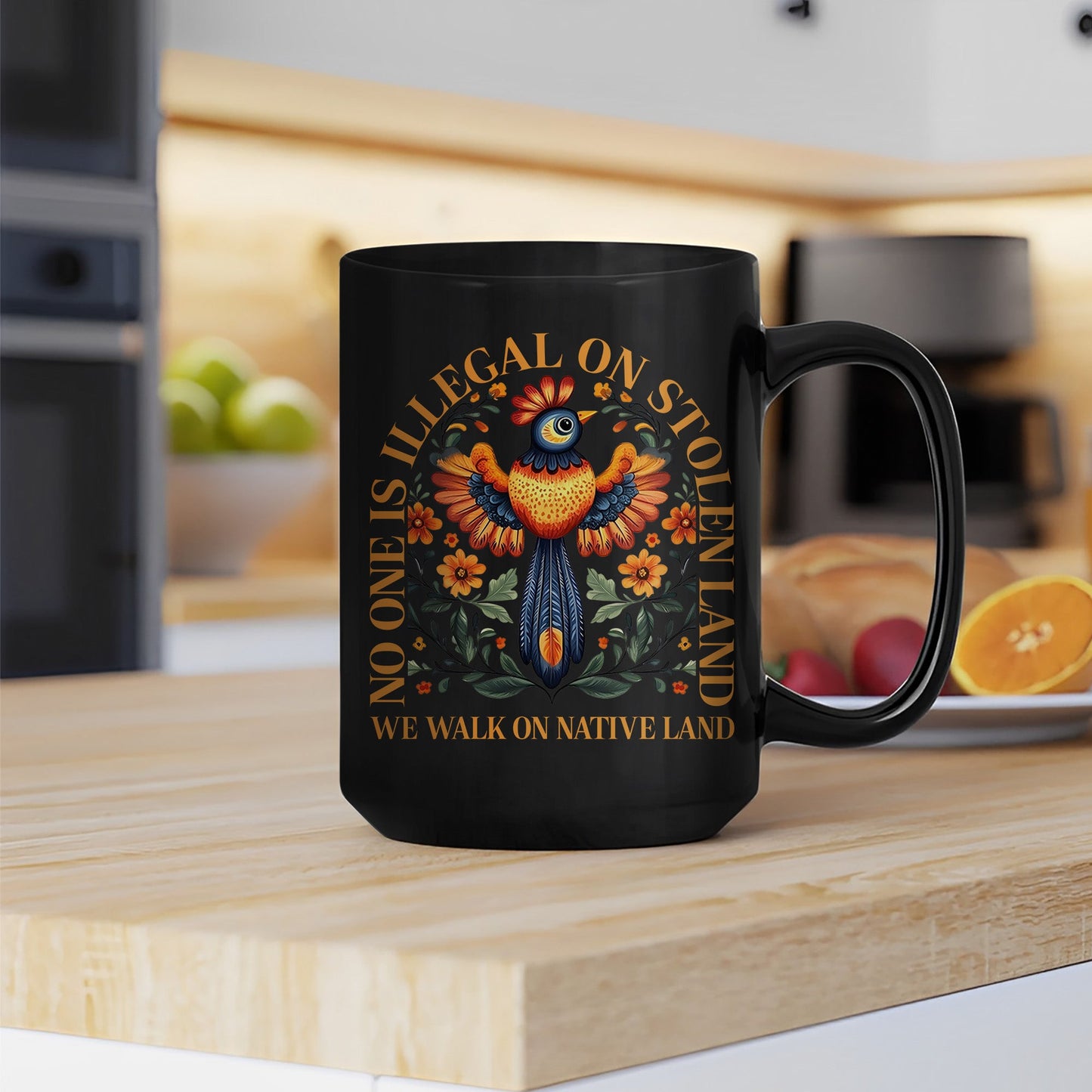 No One Is Illegal On Stolen Land. We Walk On Native Land Mug