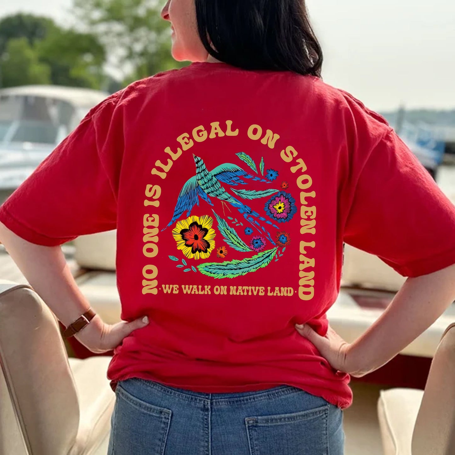 NO ONE IS ILLEGAL ON STOLEN LAND. WE WALK ON NATIVE LAND Style 10 - Two Sides Unisex T-Shirt/T-Shirt V-Neck/Hoodie/Sweatshirt