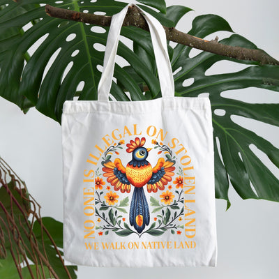 NO ONE IS ILLEGAL ON STOLEN LAND. WE WALK ON NATIVE LAND - Tote Bag