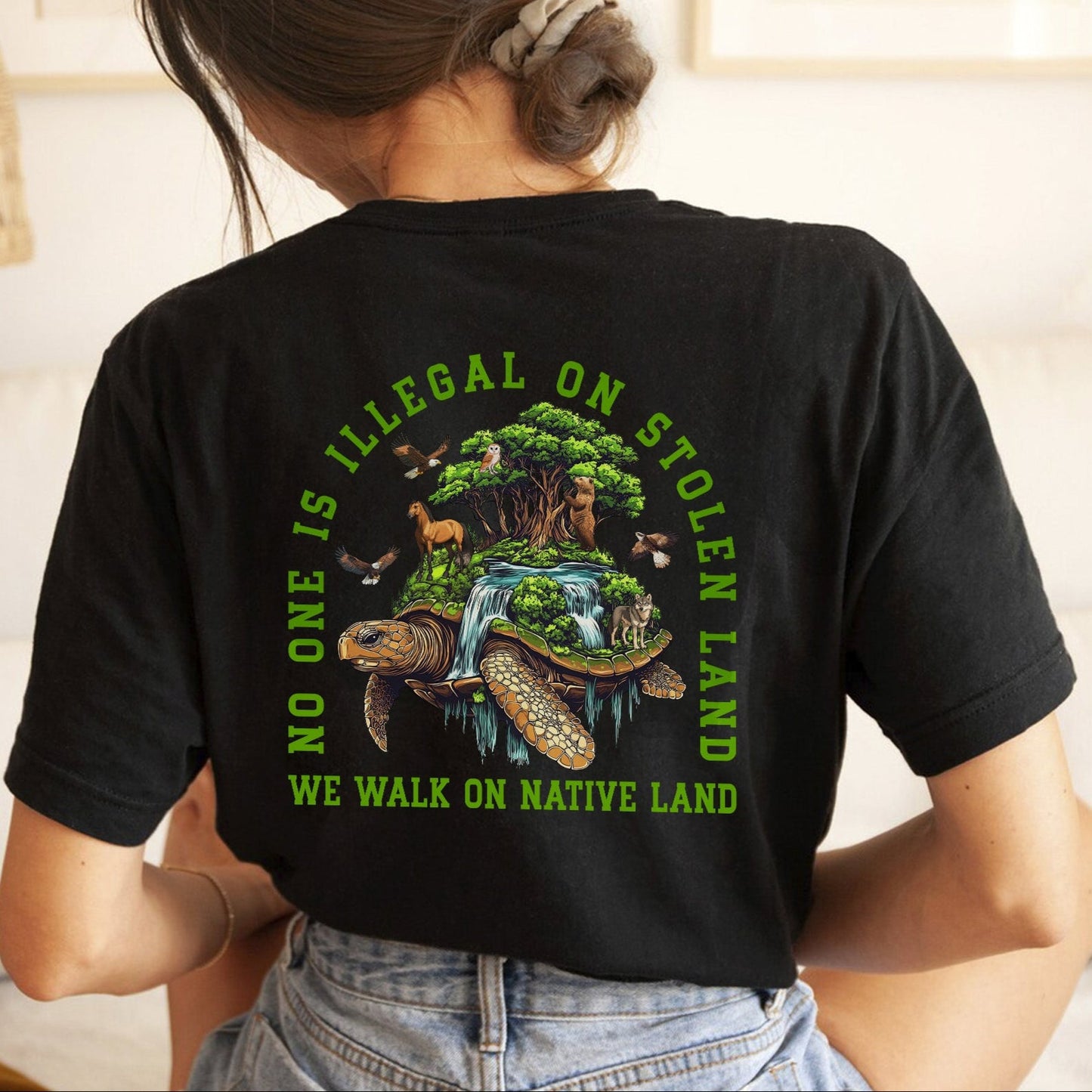 NO ONE IS ILLEGAL ON STOLEN LAND. WE WALK ON NATIVE LAND Style 4 - Two Sides Unisex T-Shirt/T-Shirt V-Neck/Hoodie/Sweatshirt