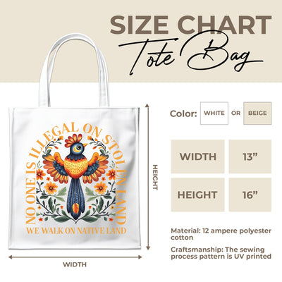 NO ONE IS ILLEGAL ON STOLEN LAND. WE WALK ON NATIVE LAND - Tote Bag