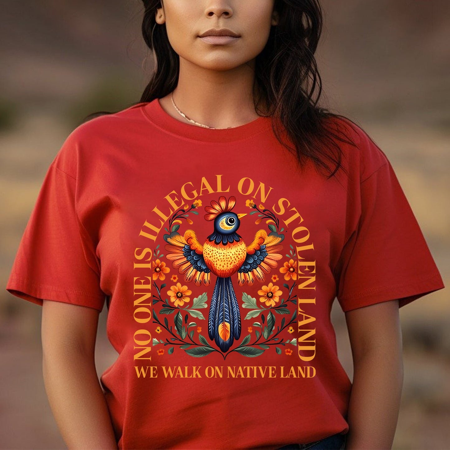 NO ONE IS ILLEGAL ON STOLEN LAND. WE WALK ON NATIVE LAND - One Sides Unisex T-Shirt/Hoodie/Sweatshirt