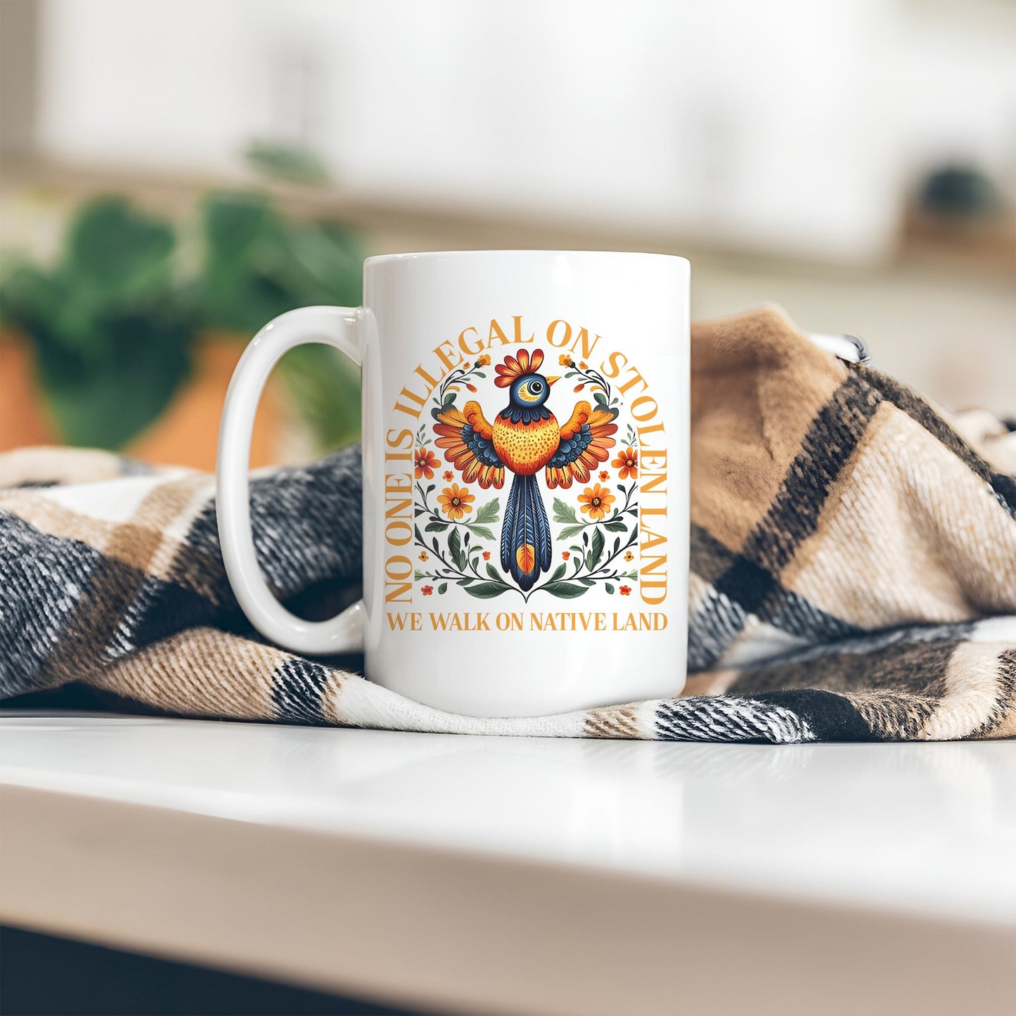 No One Is Illegal On Stolen Land. We Walk On Native Land Mug
