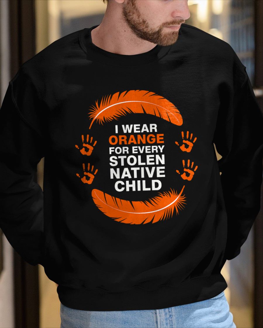 American I Wear Orange For Every Native Child Indian Pride